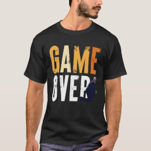 Games over T-Shirt