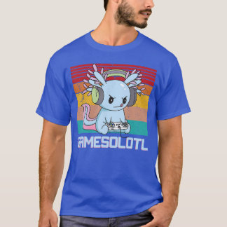 Gamesolotl Aolotl Video Gamer Kawaii Anime Gifts B T-Shirt