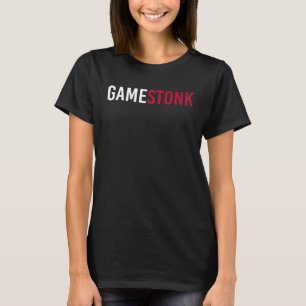Gamestonk to the F ing Moon Stop Game Stonk T-Shirt