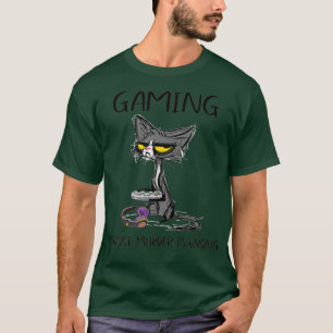 Gaming Because murder is wrong Funny cat play T-Shirt