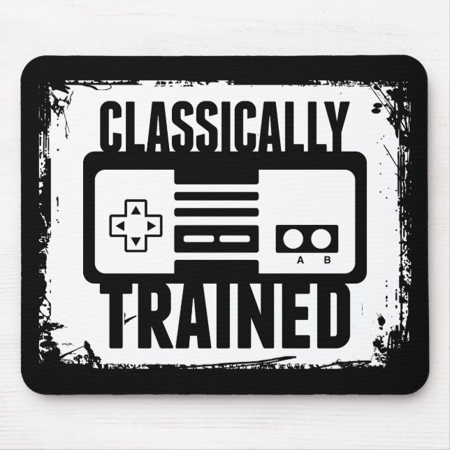 Gaming - Classically Trained - Funny Video Game Mouse Pad (Front)