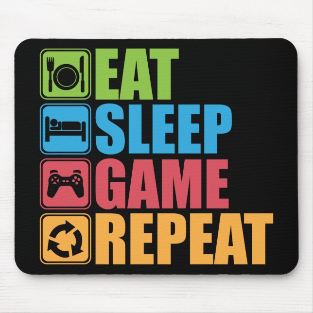 Gaming - Eat, Sleep, Game, Repeat - Gamer, Funny Mouse Pad (Front)