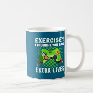 Gaming Funny Exercise I Thought You Said Extra Liv Coffee Mug