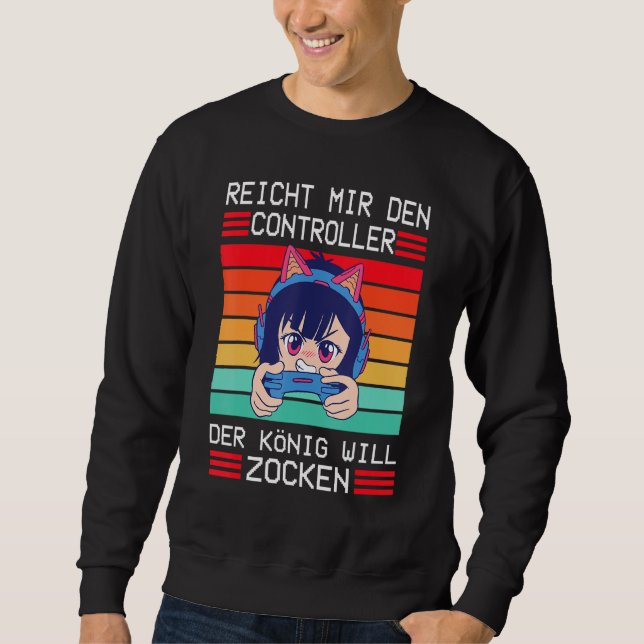 Gaming Game Console Enich Mir Den Controller König Sweatshirt (Front)