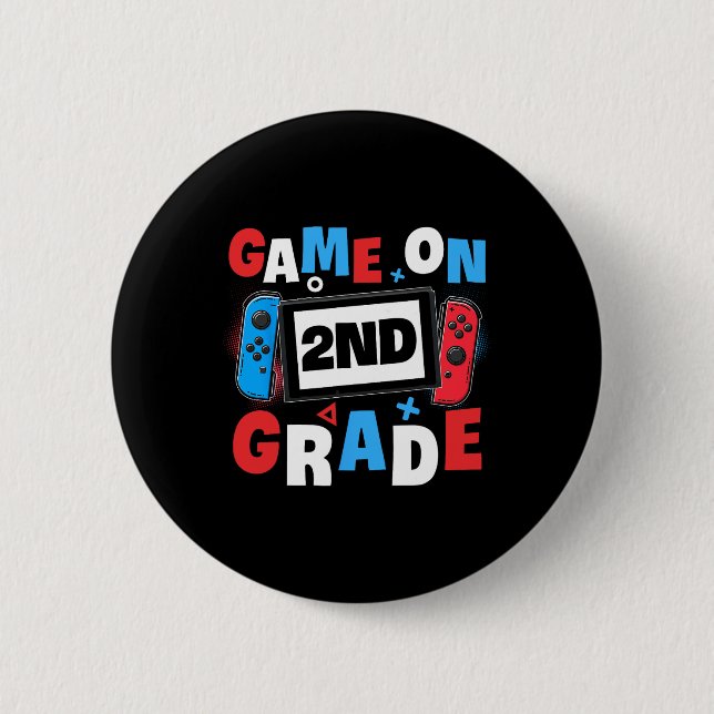 Gaming Game On 2nd Grade Second First Day School G 2 Inch Round Button (Front)