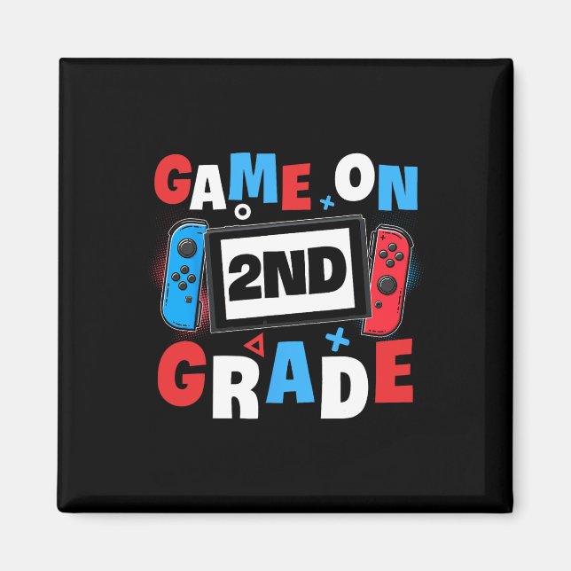 Gaming Game On 2nd Grade Second First Day School G Magnet (Front)