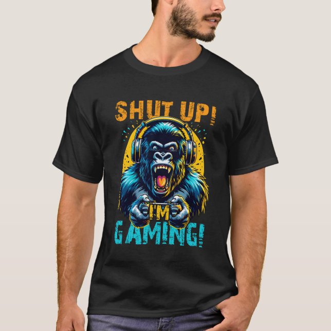 Gaming Godzilla: Shut Up! I'm Gaming T-Shirt (Front)