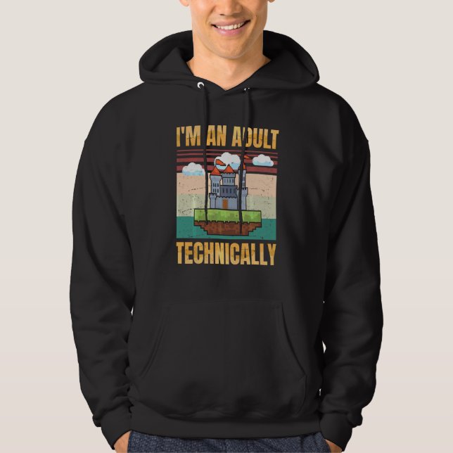 Gaming I M An Adult Technically Retro Videogame Hoodie (Front)