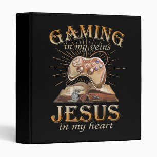 Gaming In My Veins Jesus In My Heart Binder