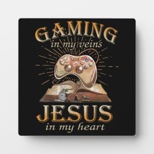 Gaming In My Veins Jesus In My Heart Plaque