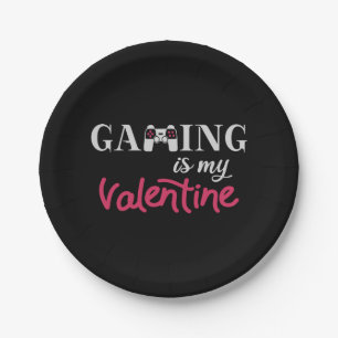 Gaming is my Valentine Paper Plate