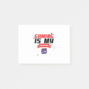 Gaming Is My Valentine  Post-it Notes