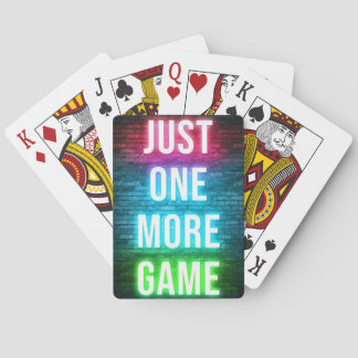 Gaming Just One More Games Playing Cards