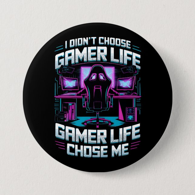 Gaming life Chose me 3 Inch Round Button (Front)