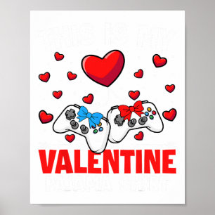 Gaming Lovers Valentine's Day Tee For Men Boys Uni Poster