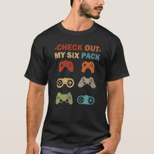 Gaming  Video Games Check Out My Six Pack Retro Ga T-Shirt
