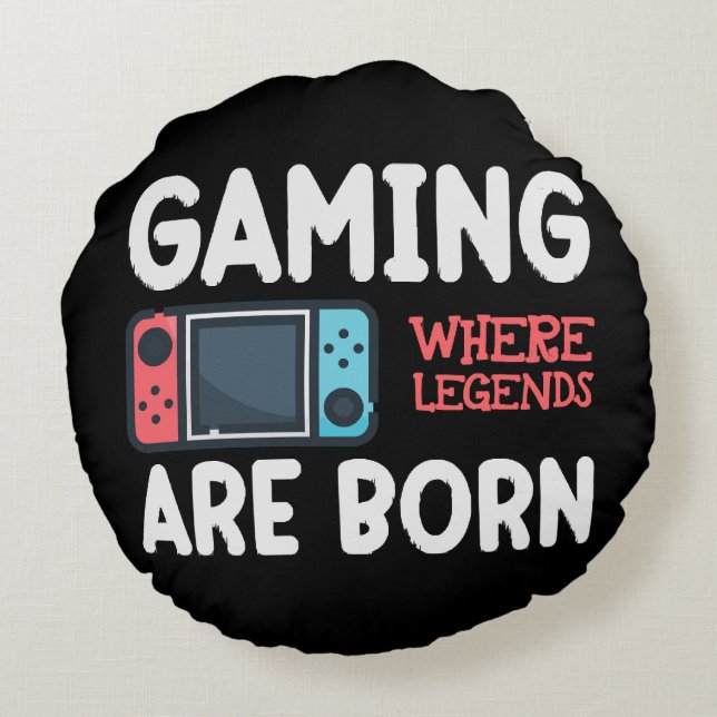 gaming where legends are born round pillow (Back)