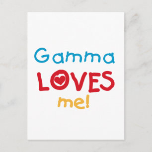 Gamma Loves Me T-shirts and Gifts Postcard