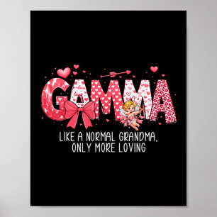 Gamma Valentine Quote For Loving Grandma Bow Heart Poster