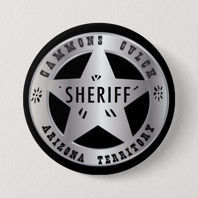Gammons Gulch Sheriffs Badge 3 Inch Round Button (Front)