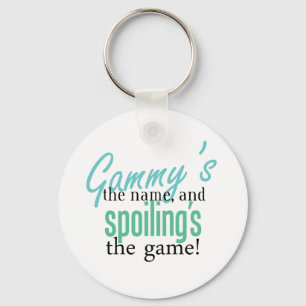 Gammy's the Name, and Spoiling's the Gam Keychain