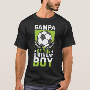 Gampa Of The Birthday Boy Soccer Player Bday Team T-Shirt