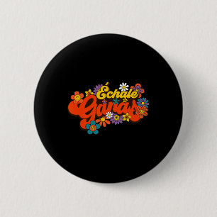 Ganas Feminist Latina Mexican Spanish Motivation 2 Inch Round Button