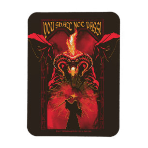 GANDALF™ Vs Balrog "You Shall Not Pass" Graphic Magnet