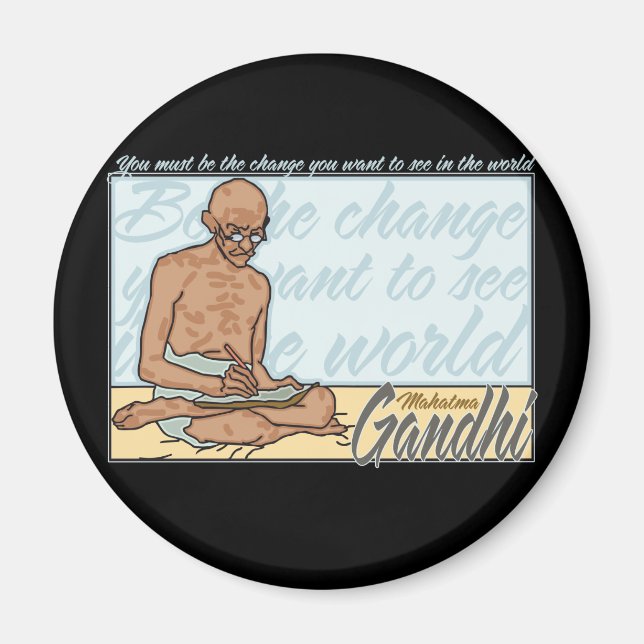 Gandhi Be The Change Quote Magnet (Front)