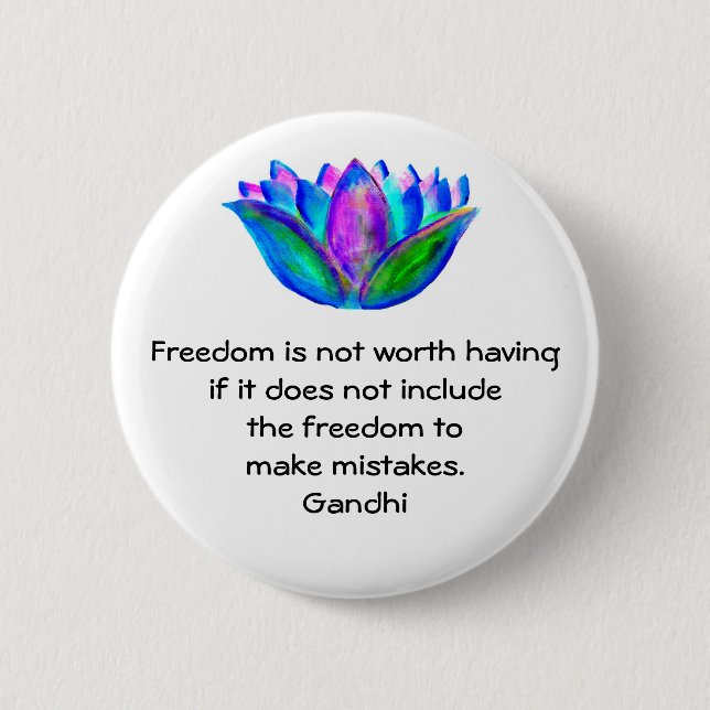 Gandhi Freedom Quote With Lotus Blossom Photo 2 Inch Round Button (Front)