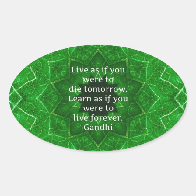 Gandhi Inspirational Quote About Learning Oval Sticker (Front)