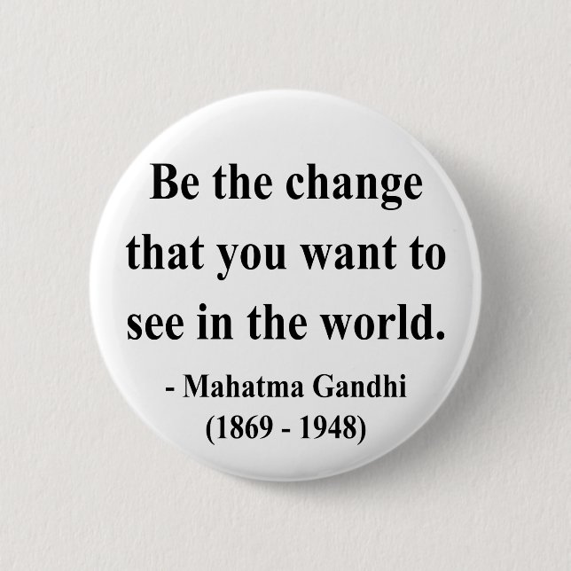 Gandhi Quote 1a 2 Inch Round Button (Front)