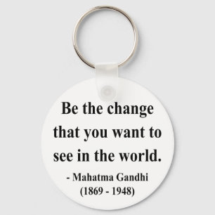 Gandhi Quote 1a Keychain