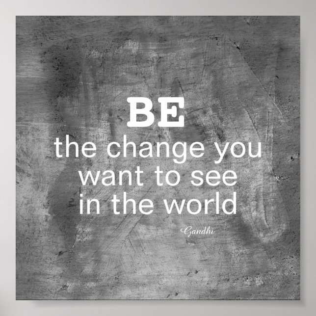 Gandhi quote Be the change motivational poster (Front)