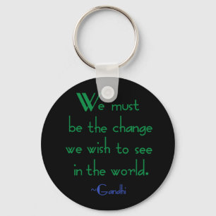 Gandhi Quote Keychain