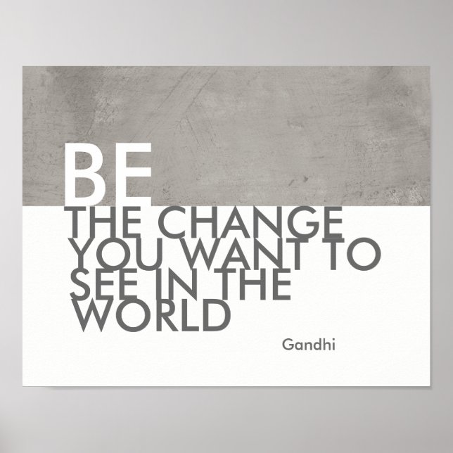 Gandhi quote poster be the change grey and white (Front)