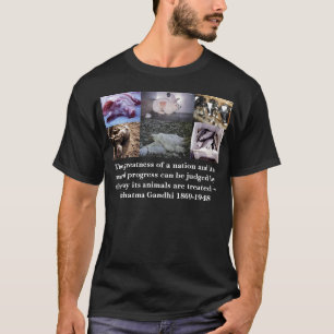 gandhi, The greatness of a nation and its moral... T-Shirt