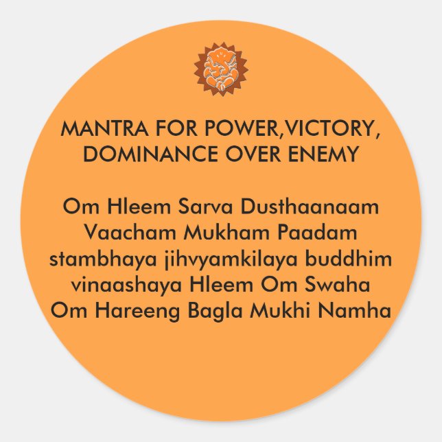 ganesh, MANTRA FOR POWER,VICTORY,DOMINANCE OVER... Classic Round Sticker (Front)
