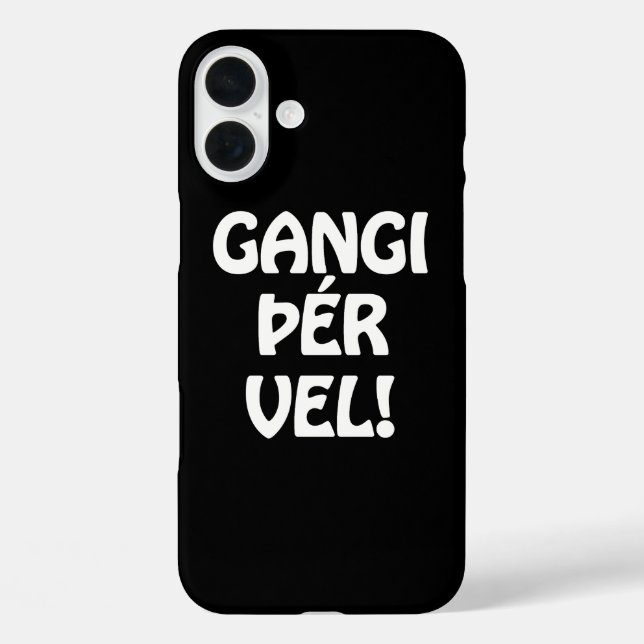 GANGI ÞÉR VEL! GOOD LUCK! Icelandic Language Case-Mate iPhone Case (Back)