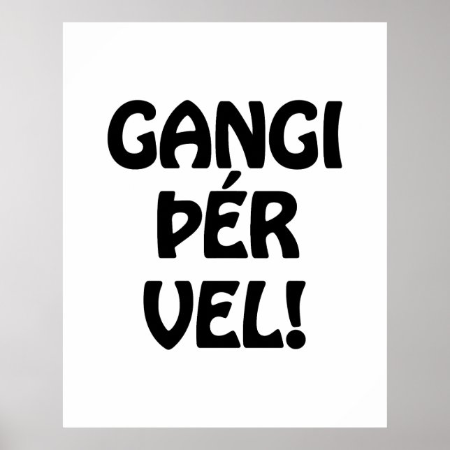 GANGI ÞÉR VEL! GOOD LUCK! Icelandic Language Poster (Front)