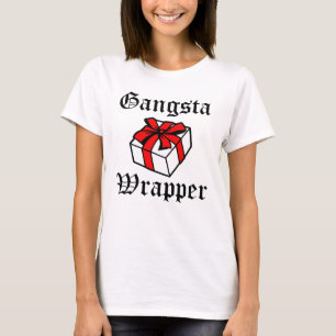 Gangsta Wrapper funny Christmas T-Shirt