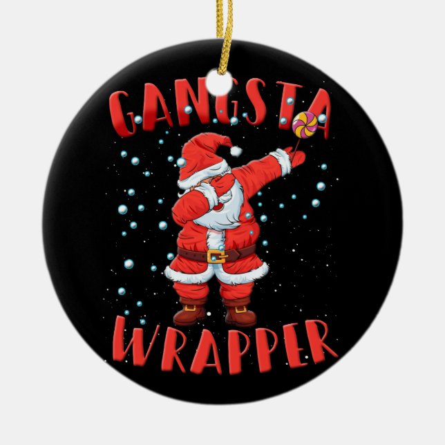 Gangsta Wrapper Funny Dabbing Santa Christmas Ceramic Ornament (Front)
