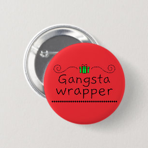 Gangsta Wrapper Holiday Button