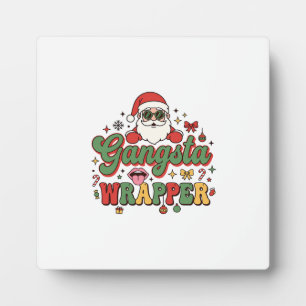 Gangsta Wrapper Santa Christmas Plaque