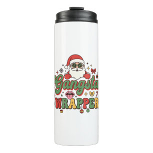 Gangsta Wrapper Santa Christmas Thermal Tumbler