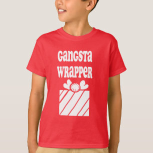 Gangsta Wrapper T-Shirt