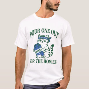Gangster Cat Pour One Out for the Homies Funny T-Shirt