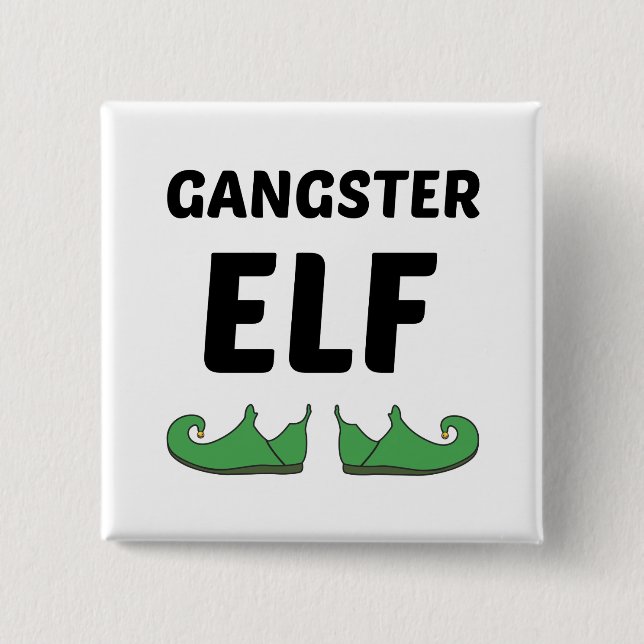 GANGSTER ELF 2 INCH SQUARE BUTTON (Front)