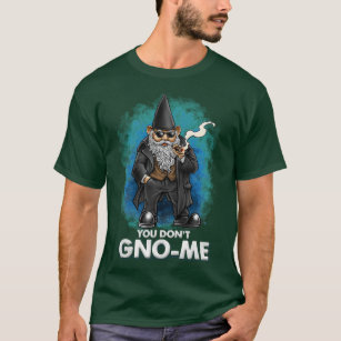 Gangster Gnome  You Dont GnoMe Mobster  T-Shirt