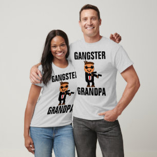 GANGSTER GRANDPA, Funny Tees T-Shirts